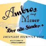 Ambros singt Moser - Der alte Snder - Wolfgang Ambros