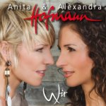 Wir - Anita + Alexandra Hofmann