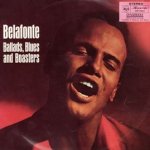 Ballads, Blues And Boasters - Harry Belafonte