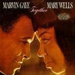 Together - {Marvin Gaye} + {Mary Wells}