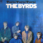 Turn! Turn! Turn! - Byrds