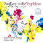 Diana Ross + the Supremes Join The Temptations - {Diana Ross + the Supremes} + Temptations