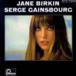 Jane Birkin - Serge Gainsbourg - {Serge Gainsbourg} + {Jane Birkin}