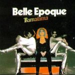 Bamalama - Belle Epoque