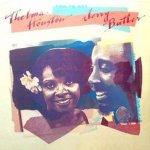 Two To One - {Thelma Houston} + Jerry Butler