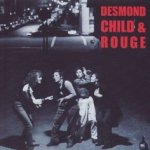 Desmond Child + Rouge - {Desmond Child} + Rouge
