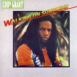 Walking On Sunshine - Eddy Grant