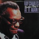 Brother Ray Is At It Again  - Ray Charles