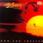 Now And Forever - Air Supply