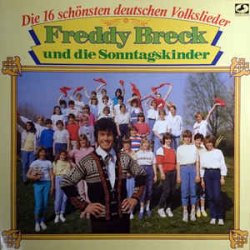 Die 16 schnsten deutschen Volkslieder - {Freddy Breck} + die Sonntagskinder