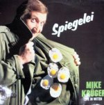 Spiegelei - Mike Krger