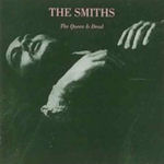 The Queen Is Dead - Smiths