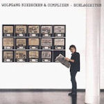 Schlagzeiten - {Wolfgang Niedecken} + Complizen