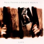 Life - {Neil Young} + {Crazy Horse}