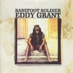 Barefoot Soldier - Eddy Grant
