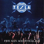 Five Man Acoustical Jam - Tesla