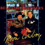 Neon Cowboy - The Very Best Of The Bellamy Brothers - Bellamy Brothers