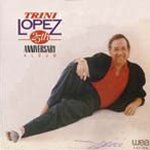 The 25th Anniversary Album - Trini Lopez