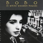 Passing Stranger - Bobo In White Wooden Houses