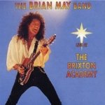 Live At The Brixton Academy - {Brian May} Band