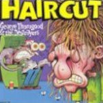 Haircut - {George Thorogood} + the Destroyers