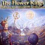 Back In The World Of Adventures - Flower Kings