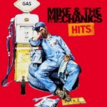 Hits - Mike And The Mechanics
