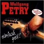 Einfach geil - Wolfgang Petry