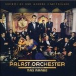 Krokodile und andere Hausfreunde - {Max Raabe} + das Palast-Orchester