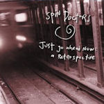 Just Go Ahead Now: A Retrospective | Spin Doctors | CD-Album | 2000 ...