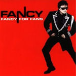 Fancy For Fans - Fancy