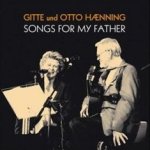 Songs For My Father - {Gitte} + Otto Haenning