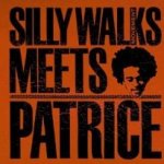 Silly Walks Movement Meets Patrice - {Silly Walks Movement} Meets {Patrice}