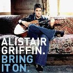 Bring It On - Alistair Griffin