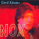 Nox - Lieder zur Nacht - {Gerd Kster} + Dirk Raulfs
