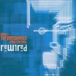 Rewired - {Mike And The Mechanics} + Paul Carrack