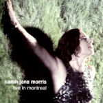 Live In Montreal - Sarah Jane Morris