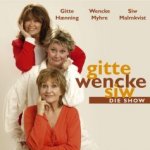 Gitte, Wencke, Siw - Die Show - {Wencke Myhre}, Gitte Haenning, Siw Malmkvist