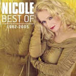 Best Of 1982 - 2005 - Nicole