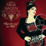 Irgendwo auf der Welt - {Nina Hagen} + Capital Dance Orchestra
