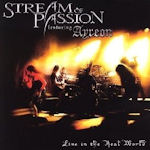 Live In The Real World - {Stream Of Passion} featuring {Ayreon}