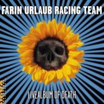 Livealbum Of Death - {Farin Urlaub} Racing Team