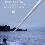 Faking To Blend In - Phillip Boa + the Voodooclub
