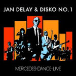 Mercedes-Dance - Live - {Jan Delay} + Disko No. 1