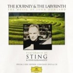 The Journey And The Labyrinth  - {Sting} + Edin Karamazov