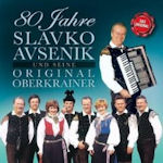 80 Jahre - {Slavko Avsenik} + seine Original Oberkrainer