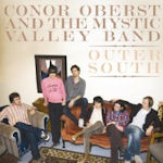 Outer South - {Conor Oberst} + the Mystic Valley Band