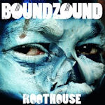 Roothouse - Boundzound