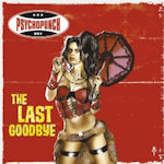 The Last Goodbye - Psychopunch