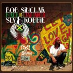 Made In Jamaica - Bob Sinclar + Sly + Robbie